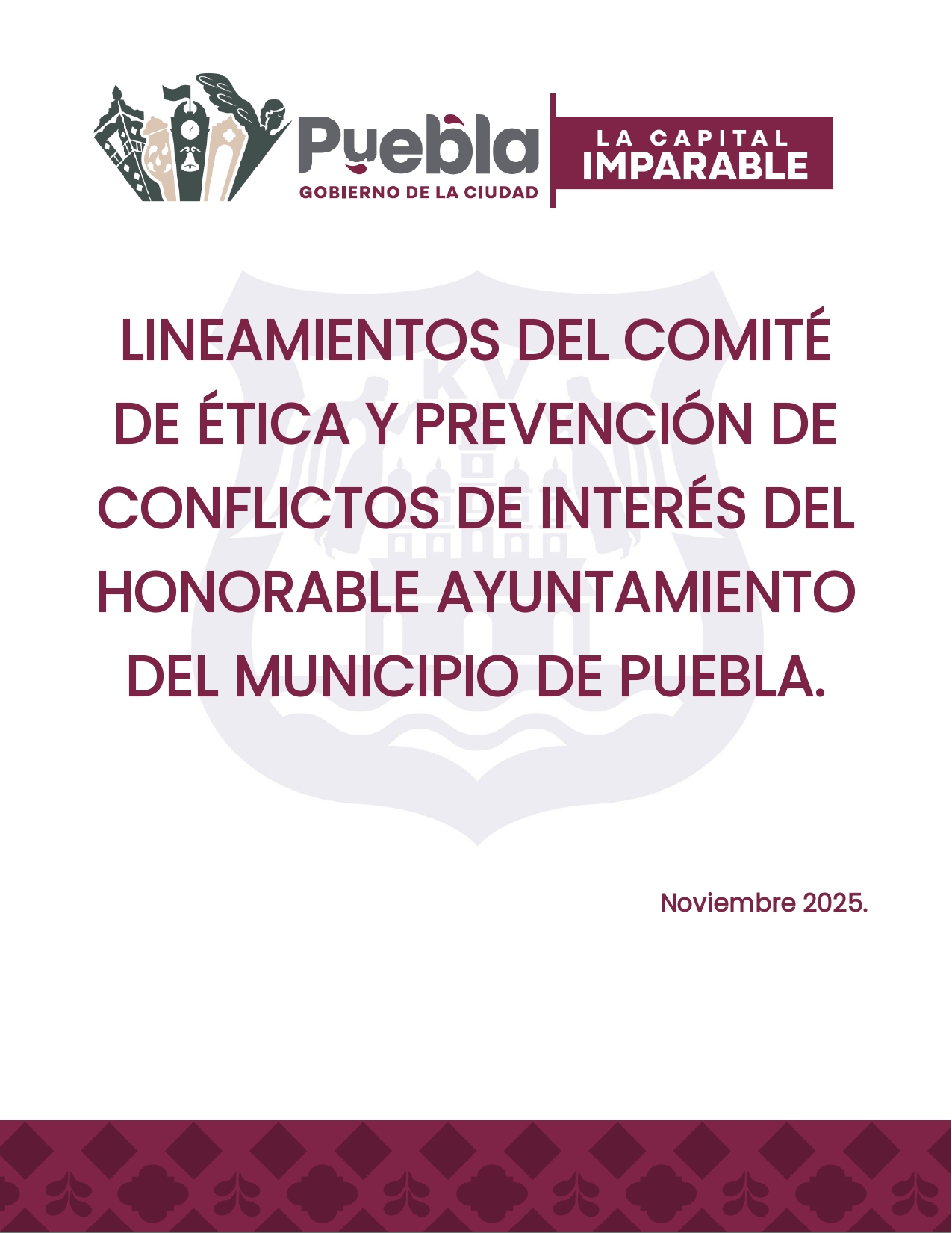 Lineamientos del Comité de Ética y Prevención de Conflictos de Interés del Honorable Ayuntamiento del Municipio de Puebla