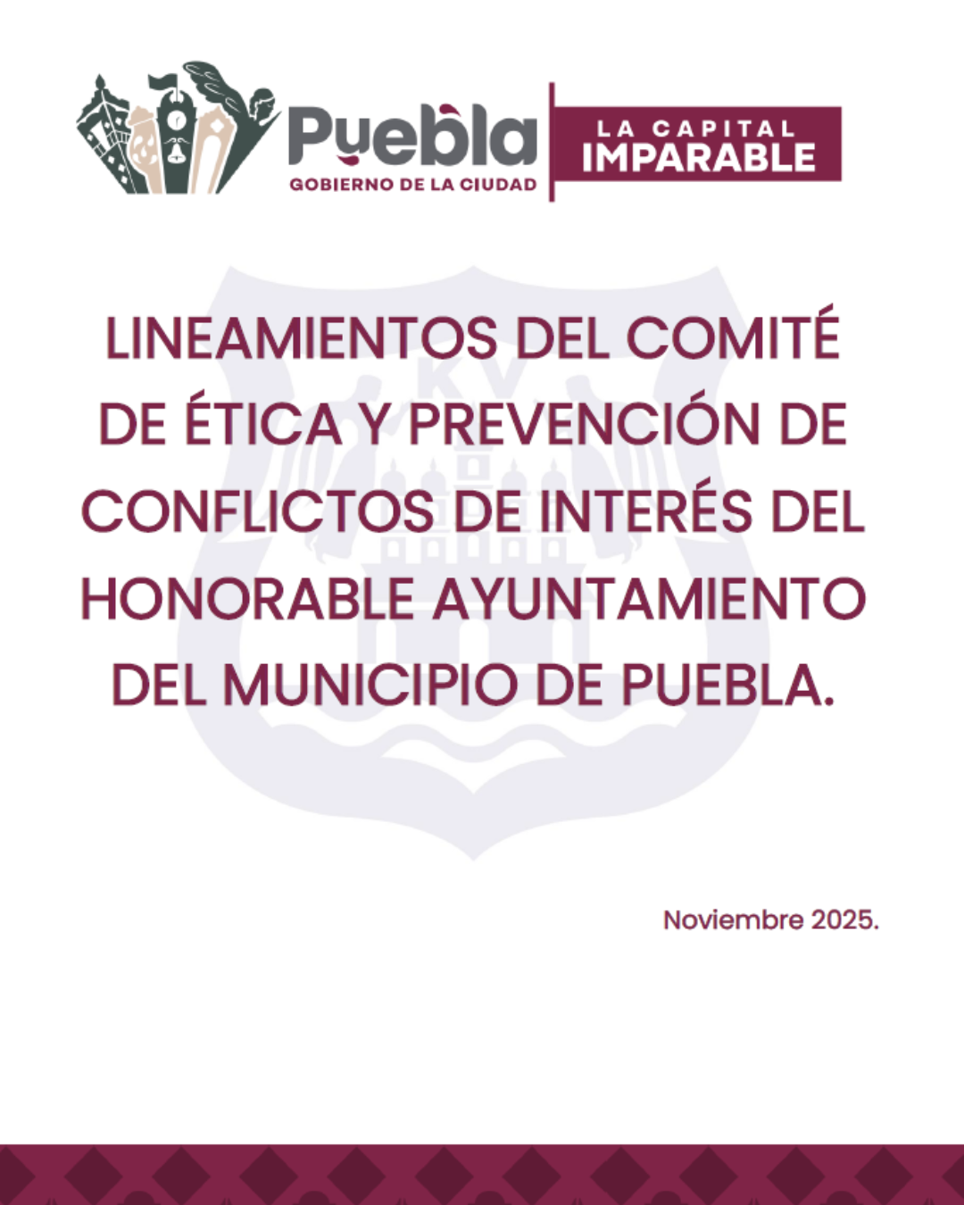 Lineamientos del Comité de Ética y Prevención de Conflictos de Interés del H. Ayuntamiento de Puebla