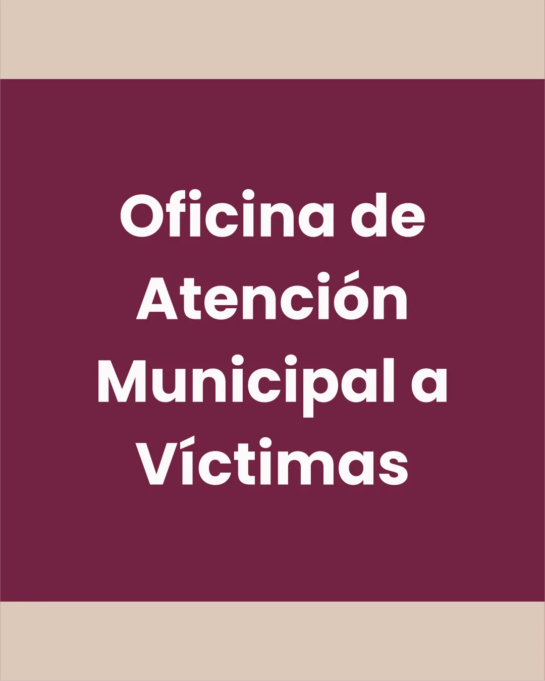 ¿Qué hace la oficina de atención municipal a víctimas?